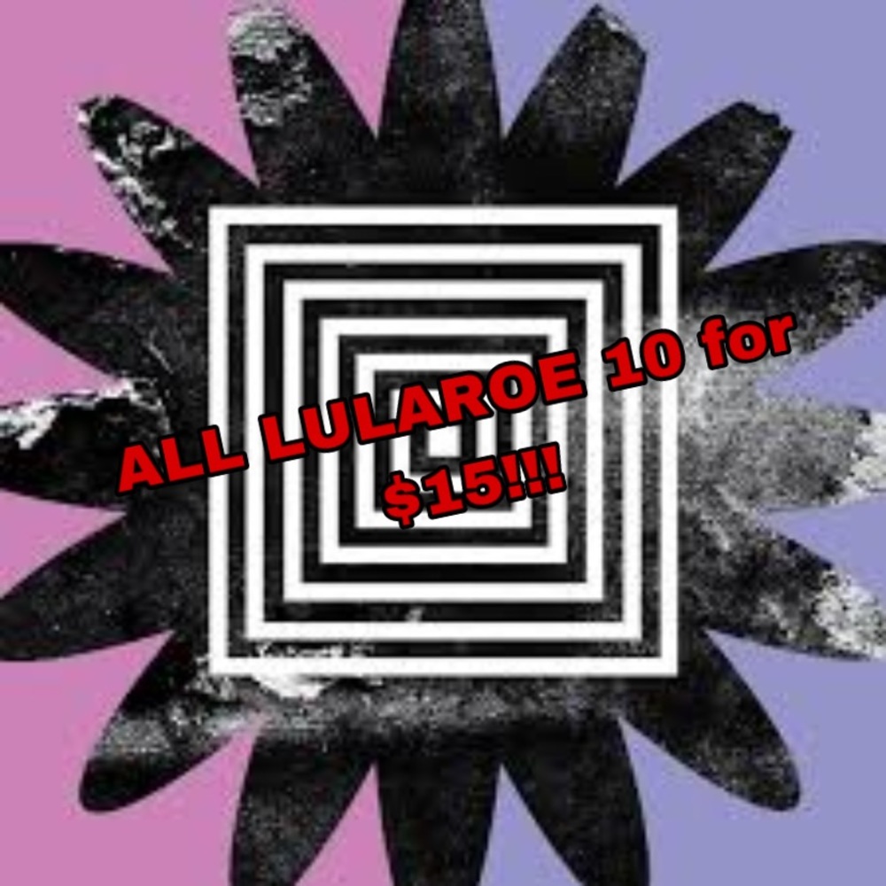 ALL LULAROE 10 for 15